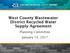 West County Wastewater District Recycled Water Supply Agreement. Planning Committee January 10, 2017