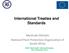 International Treaties and Standards. Mashudu Silimela National Plant Protection Organization of South Africa