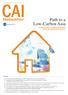 CAI. Path to a Low-Carbon Asia Creating a Joint Crediting Mechanism that aids leapfrog development. Newsletter. Clean Asia Initiative.