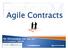 Agile Contracts. NK Shrivastava, PMP, RMP, ACP. CEO/Consultant - RefineM. Enhanced Performance. Enduring Results.