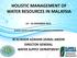 HOLISTIC MANAGEMENT OF WATER RESOURCES IN MALAYSIA