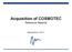 Acquisition of COSMOTEC