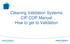 Cleaning Validation Systems CIP COP Manual How to get to Validation