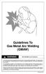 Guidelines To Gas Metal Arc Welding (GMAW)