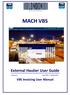 MACH VBS. External Haulier User Guide. VBS Invoicing User Manual. Version 2.0 Issue Date: 1 st January 2016