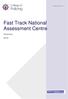 Fast Track National Assessment Centre. Overview 2016