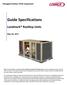 Guide Specifications. Landmark Rooftop Units. Packaged Outdoor HVAC Equipment. May 18, 2017