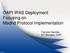 OAPI IPAS Deployment Focusing on Madrid Protocol Implementation. François Gwodog ICT Manager, OAPI