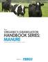 HANDBOOK SERIES: MANURE PROBLEMS & SOLUTIONS SYSTEMS CONSIDERATIONS OUTLOOK