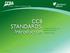 CCB STANDARDS: Introduction. Climate, Community and. Biodiversity Alliance In-depth training Rainforest Alliance