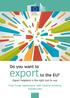 Do you want to. export. to the EU? Export Helpdesk is the right tool to use. Free Trade Agreement with Central America Handicrafts.