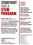 STEM PROGRAM STARPOINT HAS A COURSES CURRENTLY OFFERED: STEM: PHYSICS STEM: CHEMISTRY STEM: BIOLOGY STEM: EARTH SCIENCE NEW NEXT YEAR!