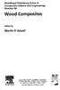 Wood Composites. Martin P. Ansell. Composites Science and Engineering: Woodhead Publishing Series in. Number 54. Edited by ELSEVIER P**^ ^