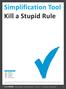 Simplification Tool Kill a Stupid Rule