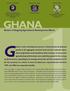 Ghana s recent development process is characterized by balanced GHANA. Review of Ongoing Agricultural Development Efforts
