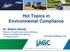 Hot Topics in Environmental Compliance