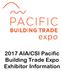2017 AIA/CSI Pacific Building Trade Expo Exhibitor Information