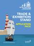 TRADE & EXHIBITION STAND APPLICATION PACK