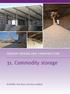 FEEDLOT DESIGN AND CONSTRUCTION. 31. Commodity storage. AUTHORS: Rod Davis and Ross Stafford