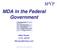 MDA in the Federal Government