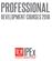PROFESSIONAL DEVELOPMENT COURSES Institute for Professional Excellence