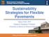 Sustainability Strategies for Flexible Pavements