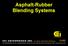Asphalt-Rubber Blending Systems