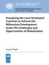 Energizing the Least Developed Countries to Achieve the Millennium Development Goals: The Challenges and Opportunities of Globalization