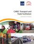 CAREC Transport and Trade Facilitation. Partnership for Prosperity