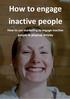How to engage inactive people. How to use marketing to engage inactive people in physical activity