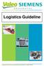 Logistics Guideline. Copyright Valeo Siemens eautomotive Germany GmbH All rights reserved.