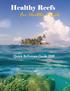 Quick Reference Guide A Companion to A Guide to Indicators of Reef Health and Social Well-Being in the Mesoamerican Reef Region