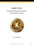 SMART GOLD. Blockchain asset backed by extraction and production of real gold.