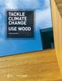 TACKLE CLIMATE CHANGE USE WOOD CANADIAN EDITION