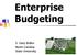 Enterprise Budgeting. S. Gary Bullen North Carolina State University