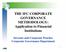 THE IFC CORPORATE GOVERNANCE METHODOLOGY: Application to Financial Institutions. Investor and Corporate Practice Corporate Governance Department