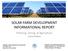 SOLAR FARM DEVELOPMENT INFORMATIONAL REPORT