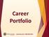 Career Portfolio. career.fsu.edu