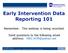 Early Intervention Data Reporting 101