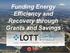 Funding Energy Efficiency and Recovery through Grants and Savings