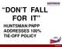 DON T FALL FOR IT HUNTSMAN PNPP ADDRESSES 100% TIE-OFF POLICY