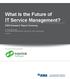 What Is the Future of IT Service Management?