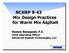 NCHRP 9-43 Mix Design Practices for Warm Mix Asphalt. Ramon Bonaquist, P.E. Chief Operating Officer Advanced Asphalt Technologies, LLC