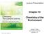 Lecture Presentation. Chapter 18. Chemistry of the Environment. James F. Kirby Quinnipiac University Hamden, CT Pearson Education, Inc.