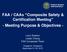 Federal Aviation Administration FAA / CAAs Composite Safety & Certification Meeting - Meeting Purpose & Objectives -
