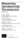 TECHNOLOGY INFORMATION MANAGING. Carol V. Brown Howe School of Technology Management, Stevens Institute of Technology. Daniel W.