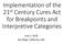 Implementation of the 21 st Century Cures Act for Breakpoints and Interpretive Categories. June 2, 2018 San Diego, California, USA