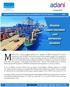 Mundra Port country s biggest private port - handled 82 MMT of cargo in FY 13 and is