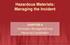 Hazardous Materials: Managing the Incident. CHAPTER 9 Information Management and Resource Coordination