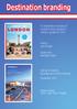 Destination branding. A comparative analysis of London s and Liverpool s visitors guides for Author: Lars Rungø. Supervisor: Mariette Ulbæk